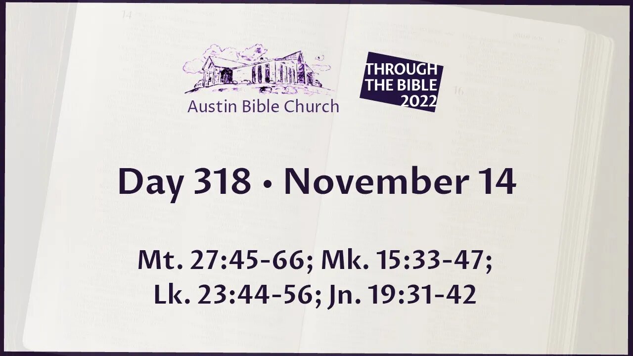 Through the Bible 2022 (Day 318)