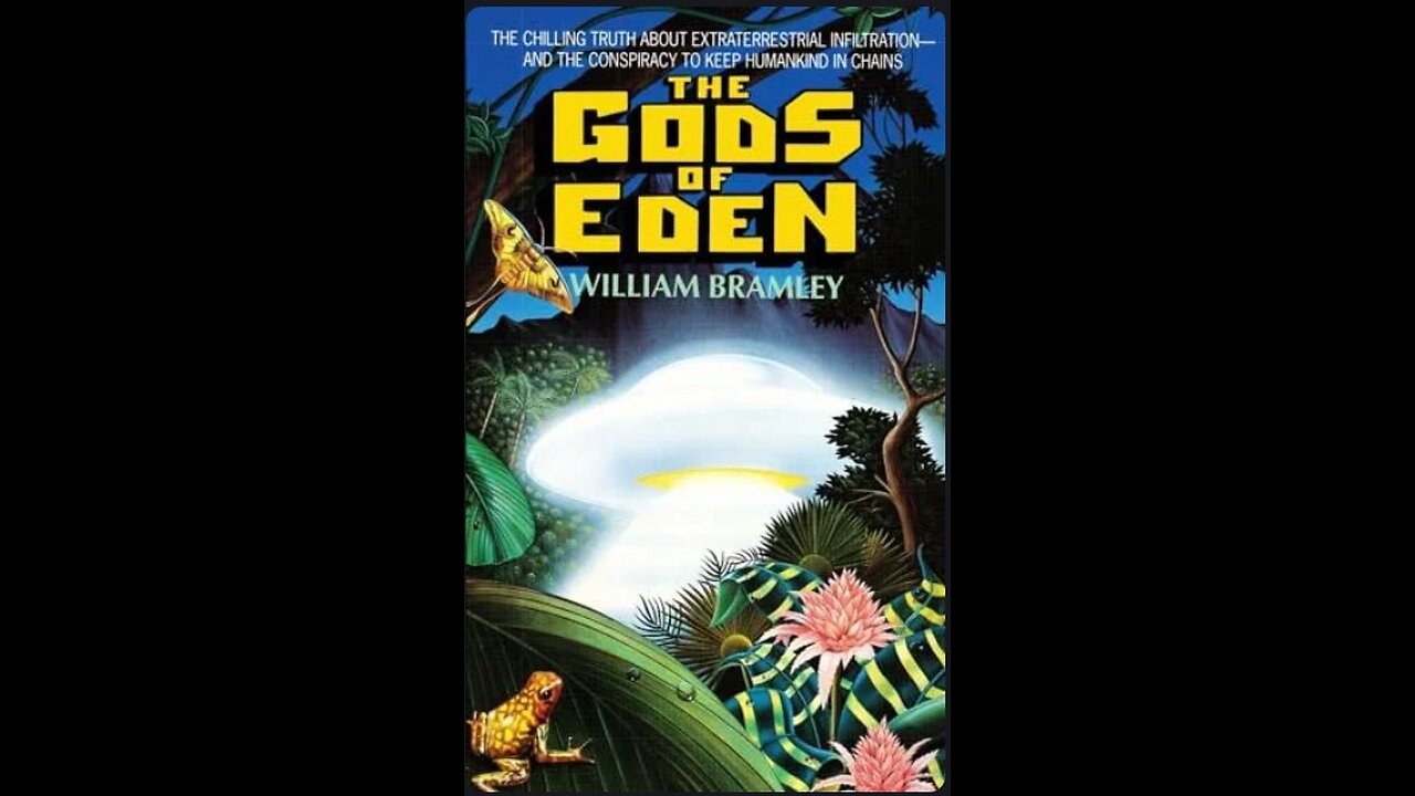 #1 - 3 Reading The Gods of Eden by William Bramley Chapters 1 - 3