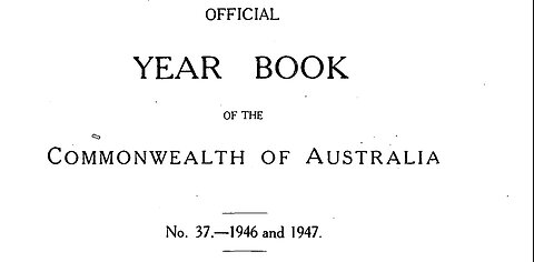 033 – Australian Yearbook 37, Chapter 12, Section 3+4