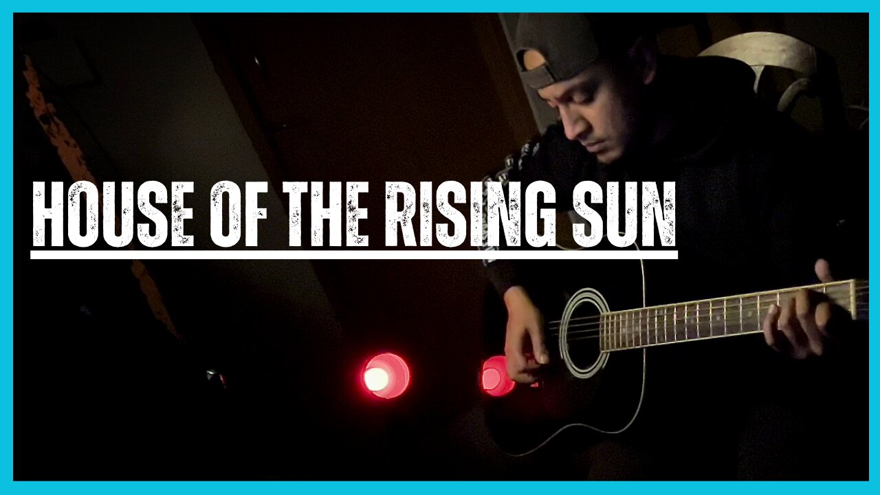 The House of the Rising Sun | Acoustic Guitar Cover