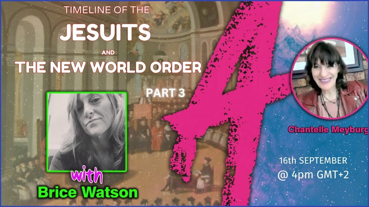 TIMELINE OF THE JESUITS & THE NEW WORLD ORDER with BRICE