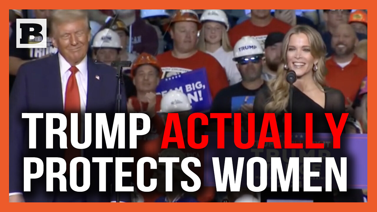 Megyn Kelly: Trump "Will Be a Protector of Women and It's Why I Am Voting for Him"