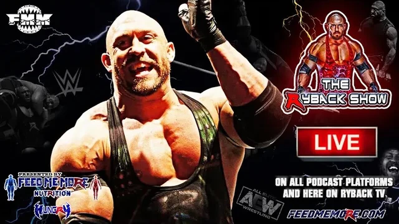 The Ryback Show Live Presented by Feed Me More Nutrition