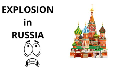 Explosion in Russian City