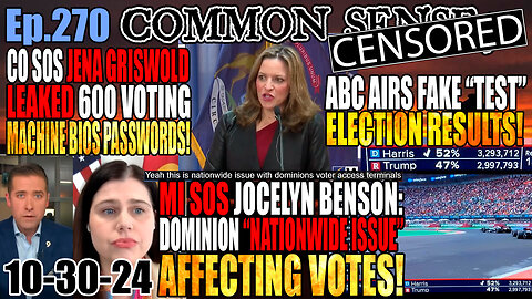 Ep.270 Jena Griswold LEAKS 600 Voting Machine BIOS PASSWORDS! Jocelkyn Benson: NATIONWIDE ISSUE w/Dominion Machines Affecting Votes! ABC AIRS FAKE “TEST” ELECTION RESULTS SHOWING KAMALA WINNING BY 5%! Kamala Caught Manipulating X Community Notes