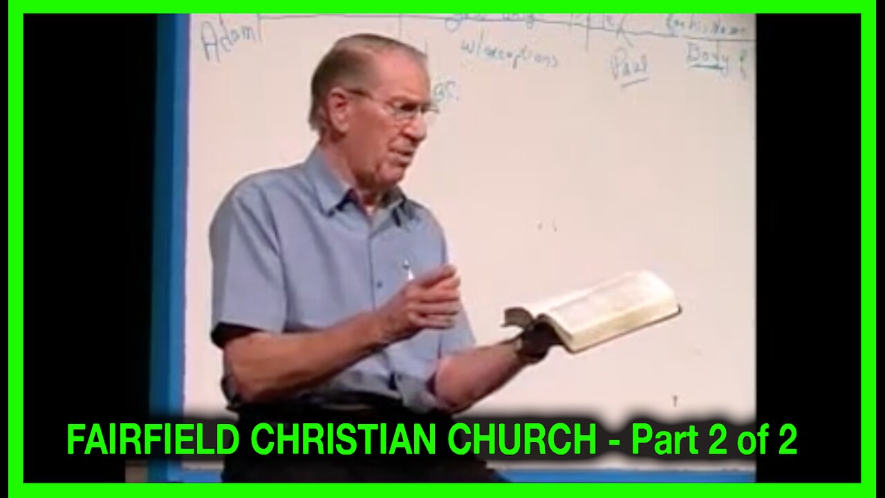 Les Feldick at Fairfield Christian Church - Part 2 of 2