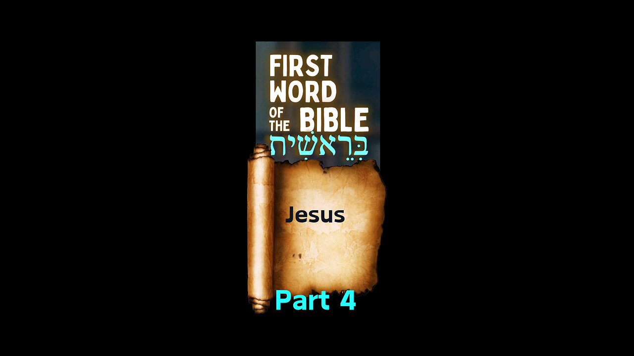 First Word of the Bible Speaks of Jesus