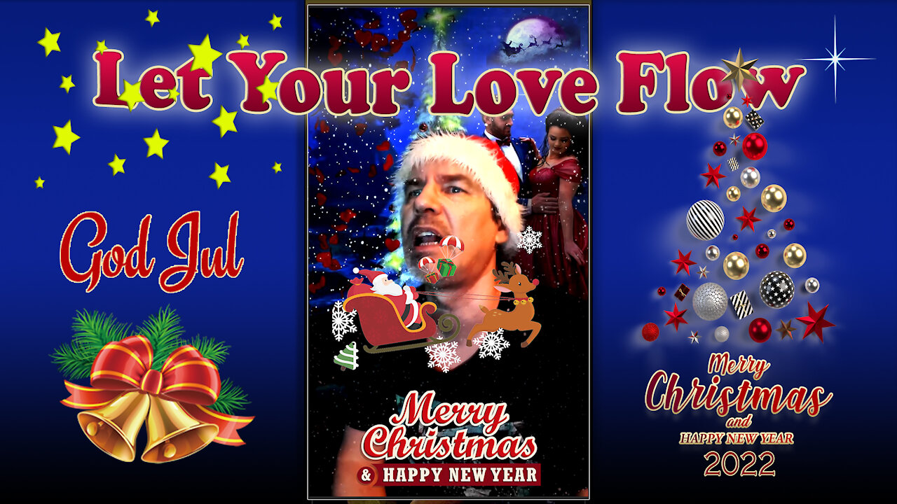 Let Your Love Flow (Merry Christmas)