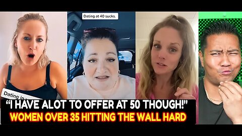 "I Have ALOT To Offer At 50 Though!" Women Over 35 Hitting The WALL Hard | The Wall