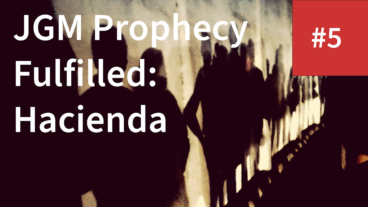 Julie Green Ministries Prophecies Fulfilled: Hacienda #5