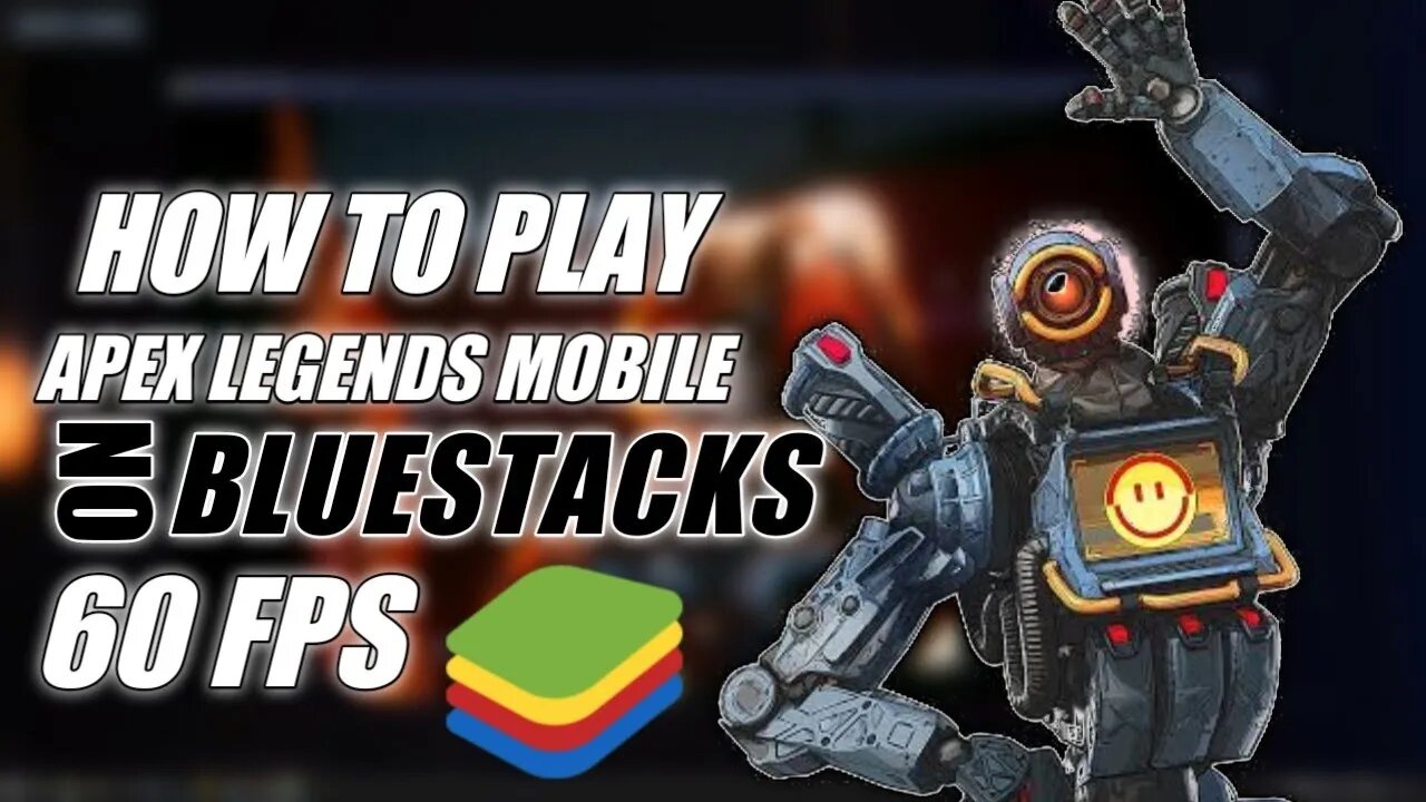 CARA BERMAIN APEX LEGENDS MOBILE DI EMULATOR BLUESTACKS BISA 60 FPS