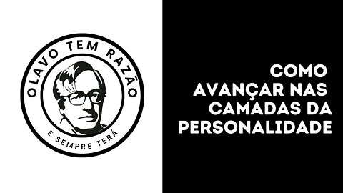 Como avançar nas CAMADAS DA PERSONALIDADE