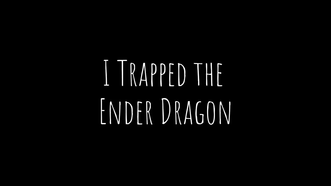 I Trapped the Ender Dragon #minecraft