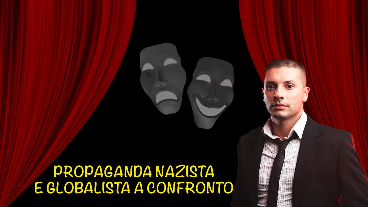 Propaganda nazista e globalista a confronto