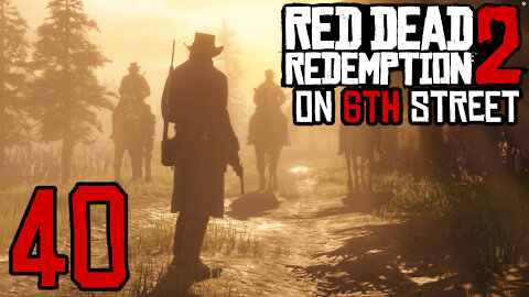 Red Dead Redemption 2 on 6th Street Part 40
