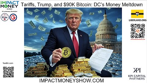 Tariffs, Trump, and $90K Bitcoin: DC’s Money Meltdown