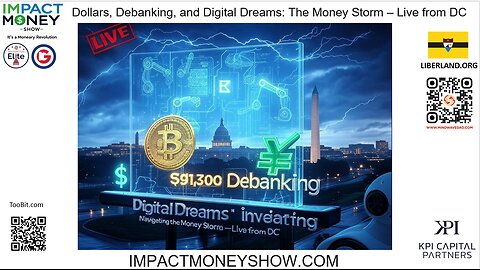 Dollars, Debanking, and Digital Dreams: The Money Storm – Live from DC