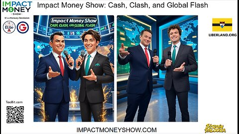 Impact Money Show: Cash, Clash, and Global Flash