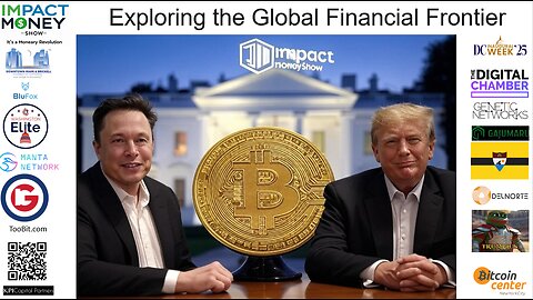 Impact Money Show: Exploring the Global Financial Frontier