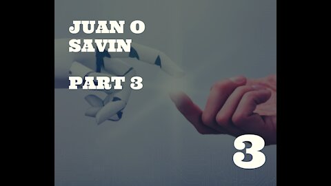 Juan O Savin, Fallen Angels and trans humanism Part 3 THE BEST