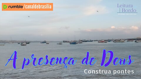 A presença de Deus CX - Construa pontes