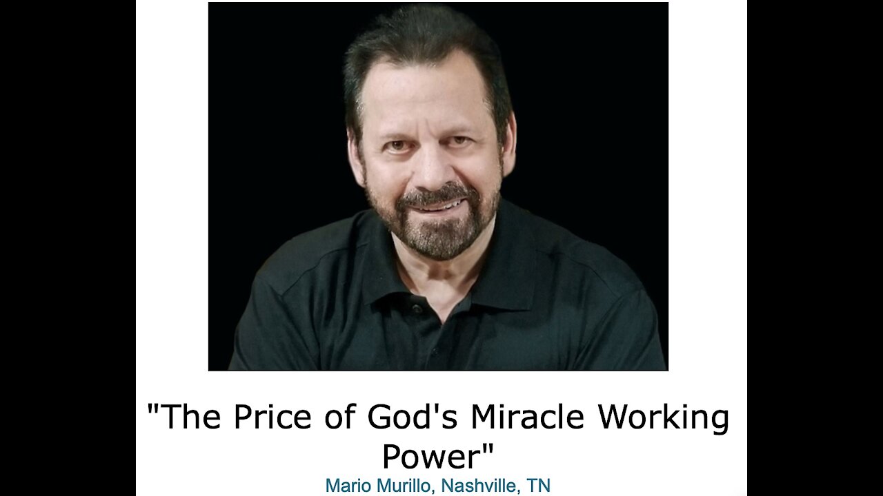 Mario Murillo/ "The Price of God's Miracle Working Power"
