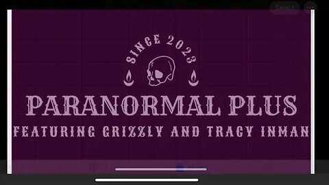 Paranormal Plus with Grizzly and Tracy Inman