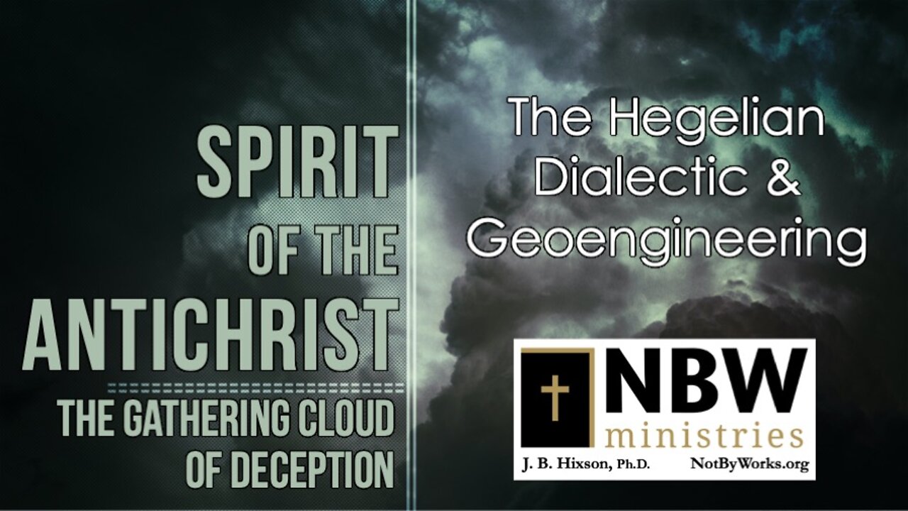 The Hegelian Dialectic & Geoengineering