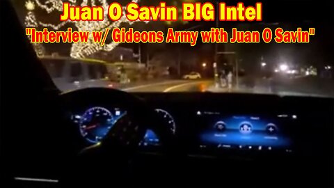 Juan O Savin BIG Intel Jan 1: "Interview w/ Gideons Army with Juan O Savin"