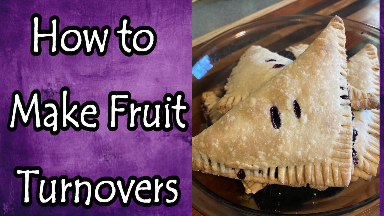 How to Make Blackberry or Other Fruit Turnovers