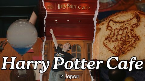 We Went To The Harry Potter Cafe In Tokyo, Japan!