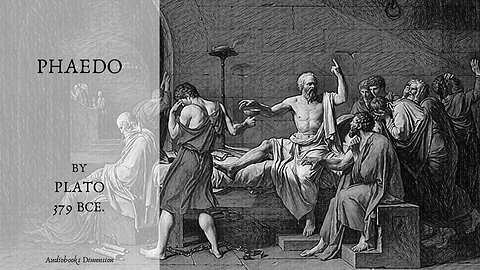 Death Of Socrates | Phaedo (Soul) By Plato Audiobook