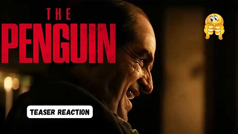 The Penguin Teaser - Reaction