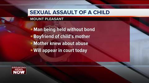 Mount Pleasant man in custody for sexually assaulting child