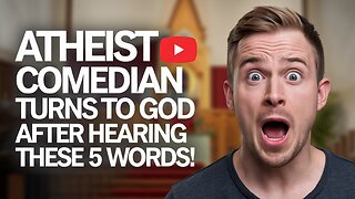 Atheist Comic Finds God After Hearing 5 Powerful Words! #Atheist #FaithJourney #Life #God #Jesus