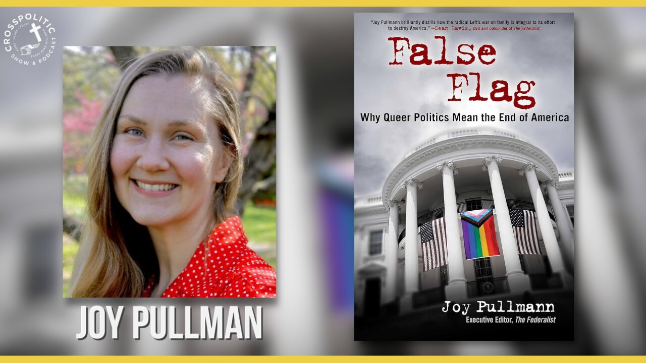 The Queer Politics That Can End America | Joy Pullmann