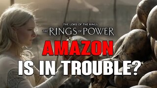 Rings of Power: Amazon Is In Trouble!?