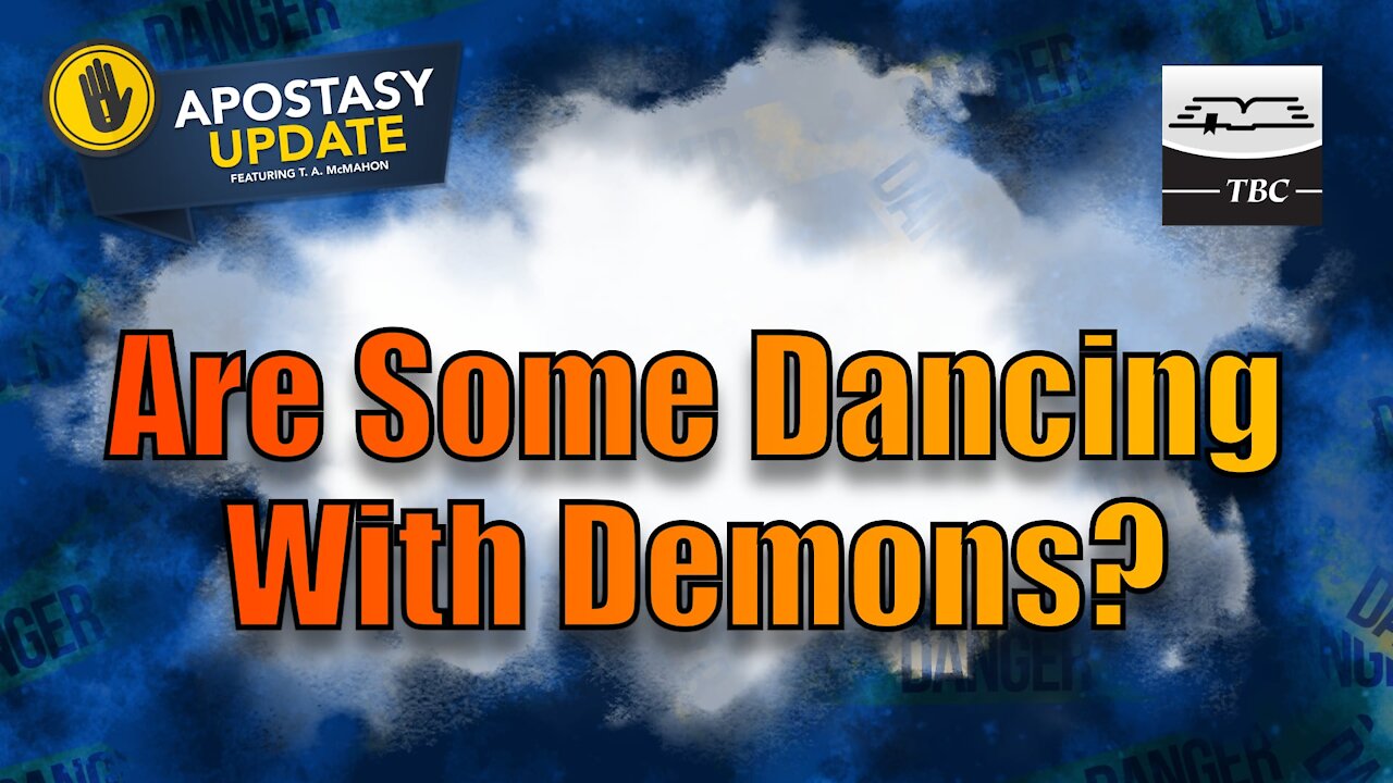 Are Some Dancing With Demons?