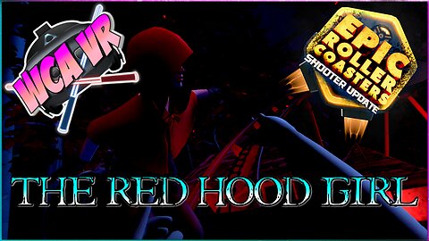 The Red Hood Girl - Story Mode RIDE! | Epic Roller Coasters | Fantasy Thrills DLC