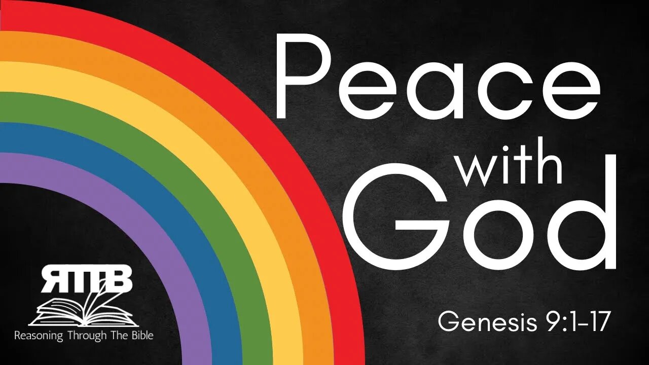 The Truth About the Rainbow || Genesis 9:1-17 || Session 20 || Verse by Verse Bible Study