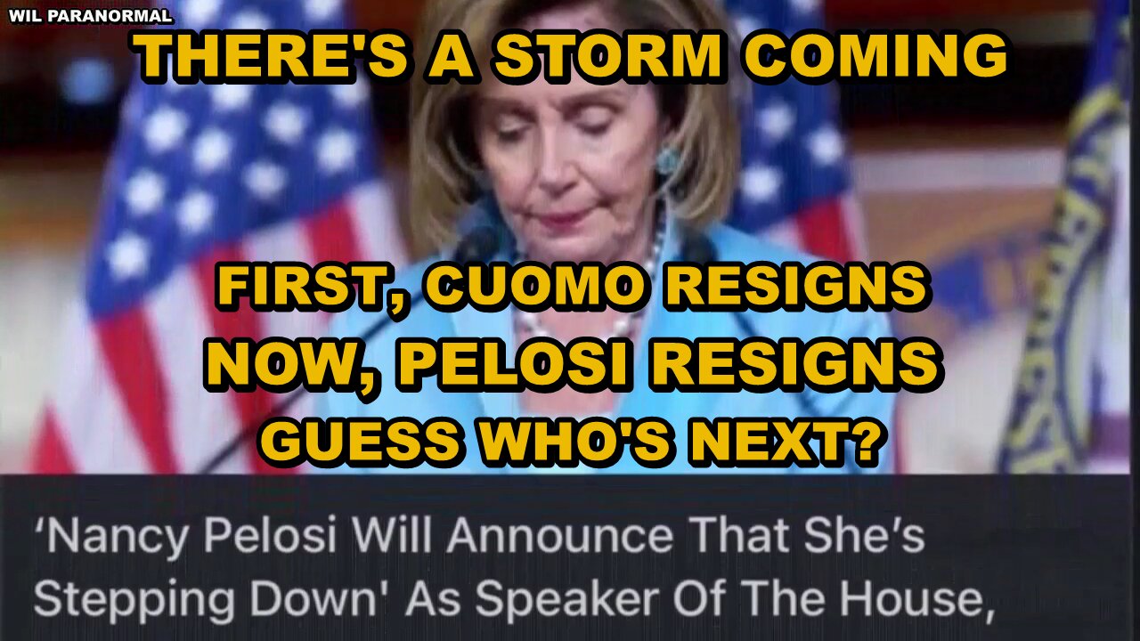 PELOSI STEPPING DOWN - CUOMO DOWN - BIDEN SHIP SINKING - MISSING ELECTION DATA - THE STORM IS HERE