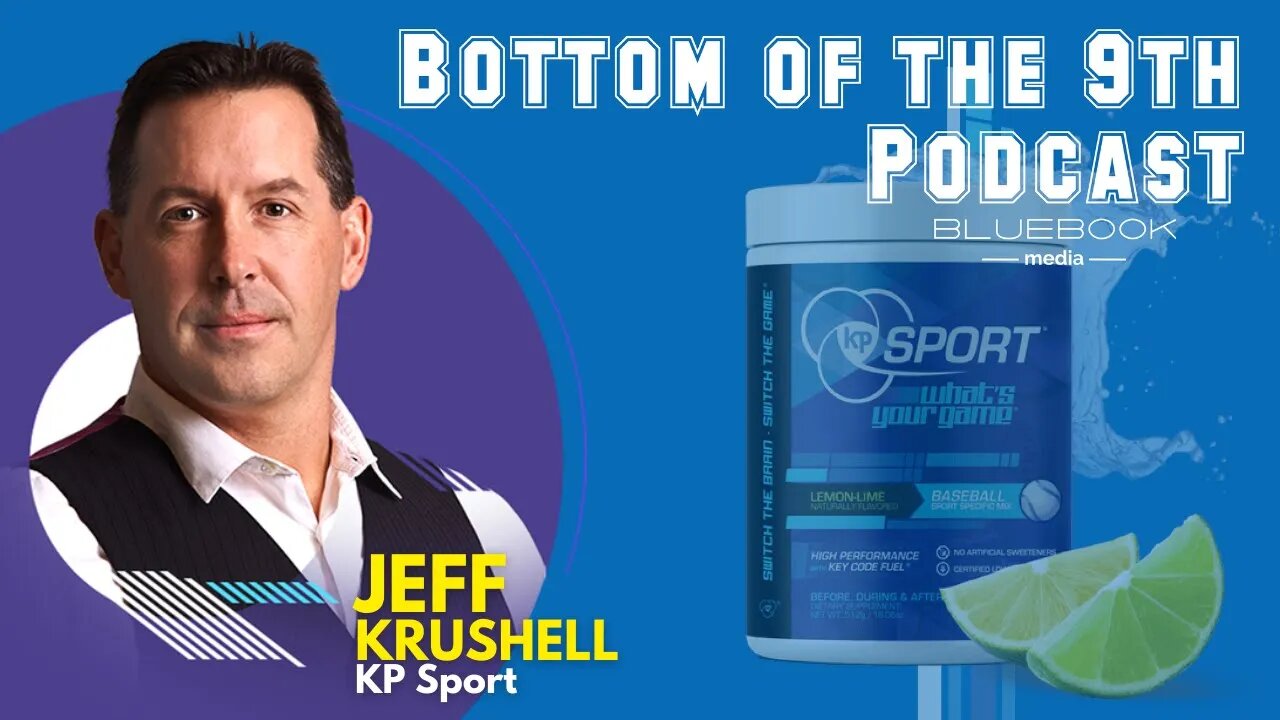 Bottom of the 9th Podcast - Jeff Krushell