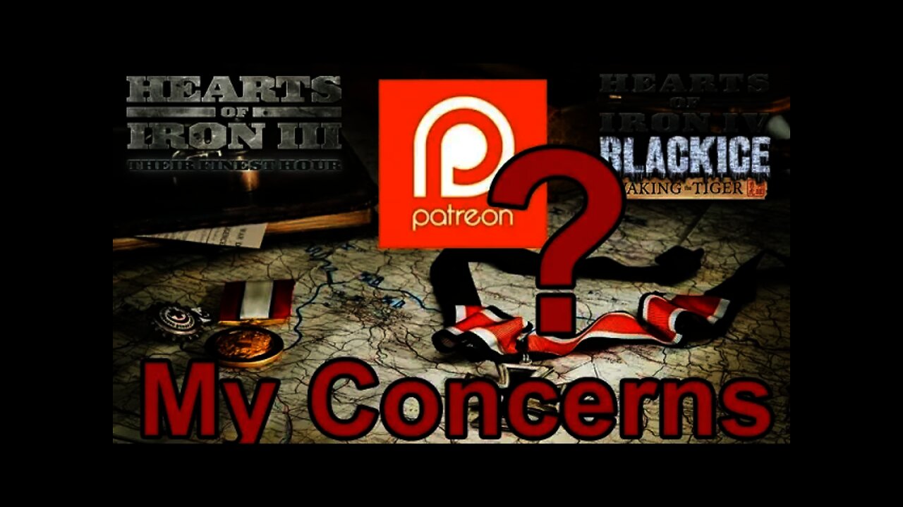 My Concerns - Patreon - Your Time - Play Which Country? - Future - Channel Growth