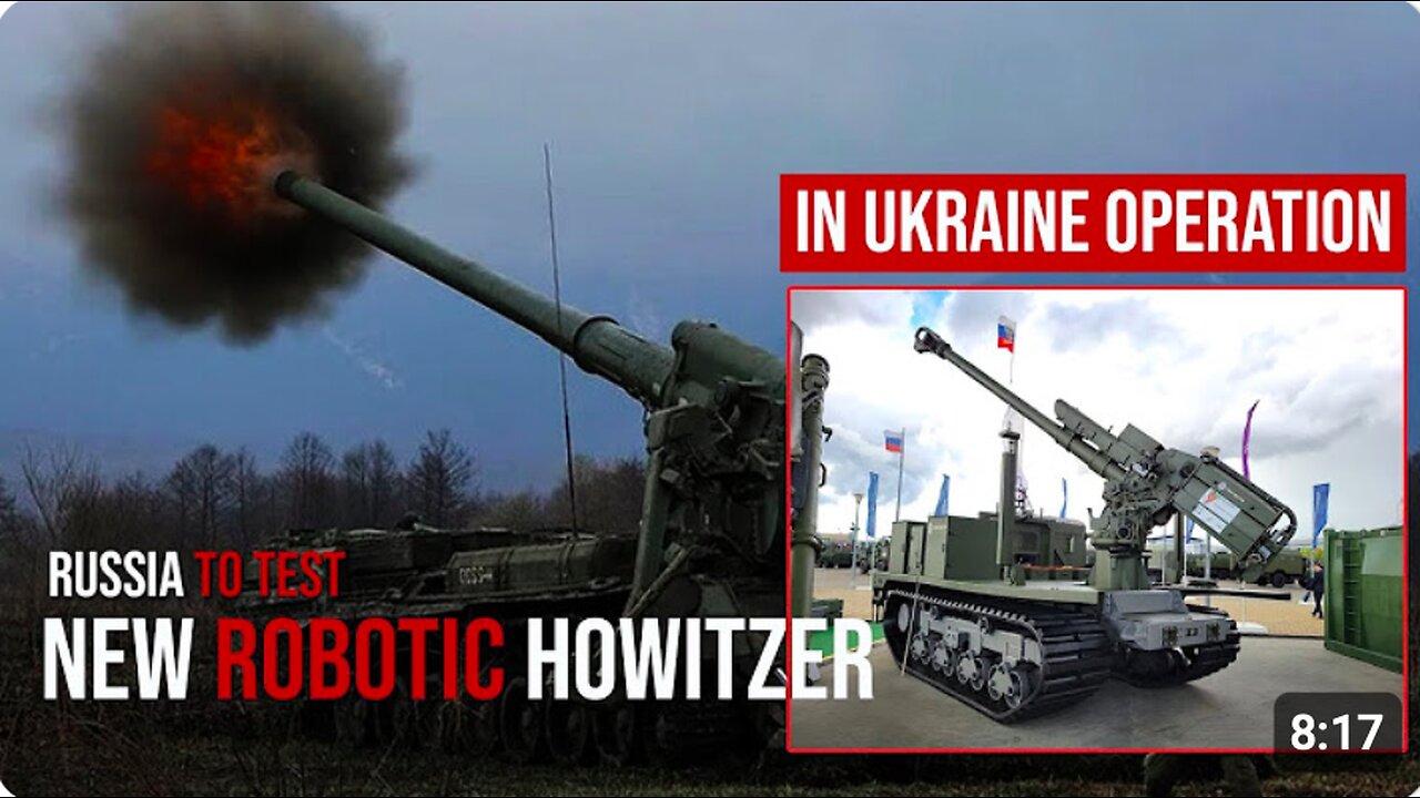 Russia to Test New 122mm Robotic Howitzer in Ukraine Operation