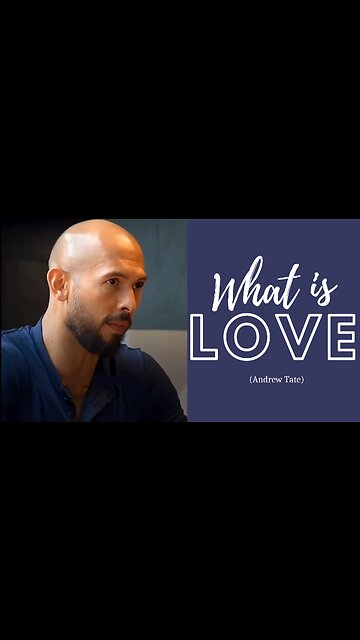 The REAL definition of Love.👀 - ft Andrew Tate