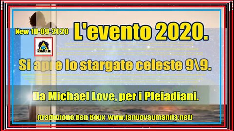 L'evento2020. si apre lo stargate celeste 9 9.