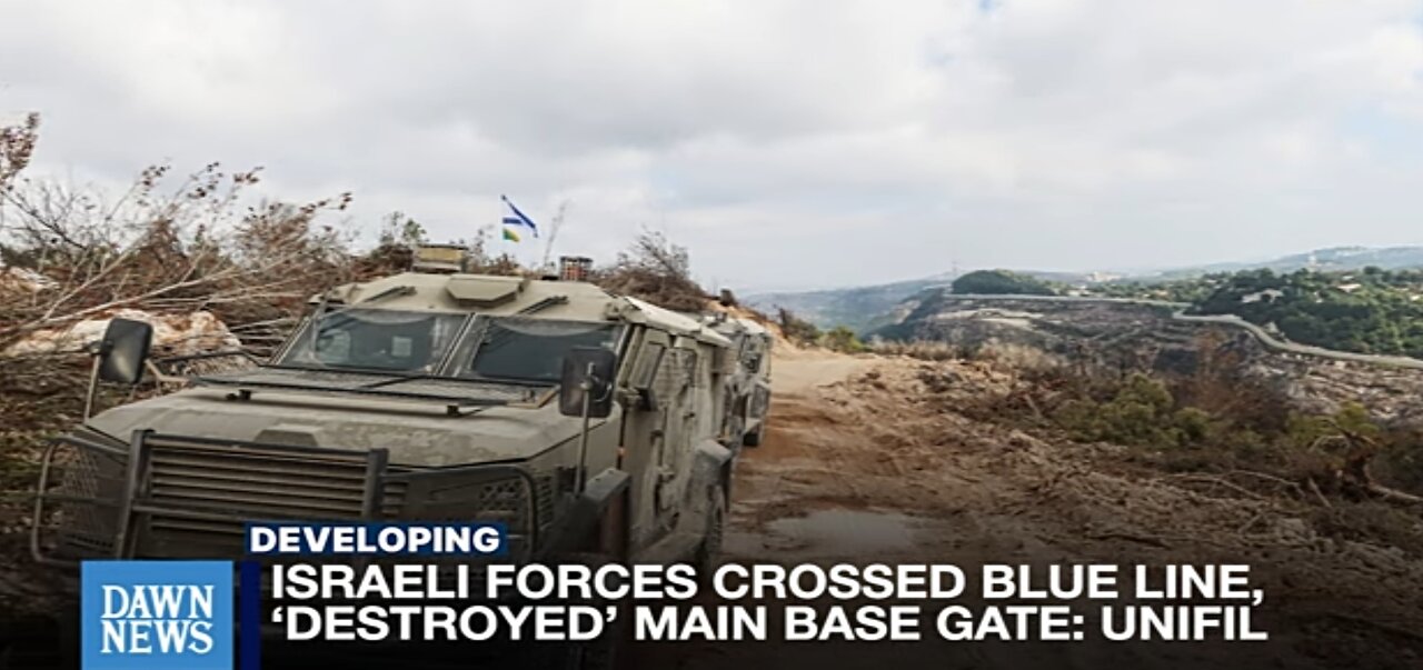 Israeli Forces crossed Blue Line, 'Destroyed' Main Base Gate : UNIFIL