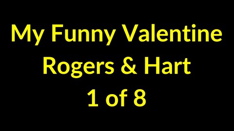 1 of 8 - 33 Seconds - My Funny Valentine