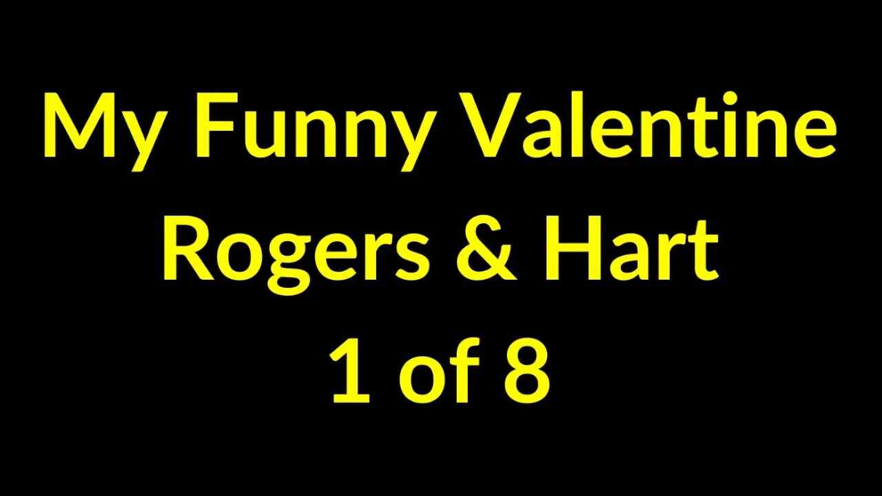 1 of 8 - 33 Seconds - My Funny Valentine