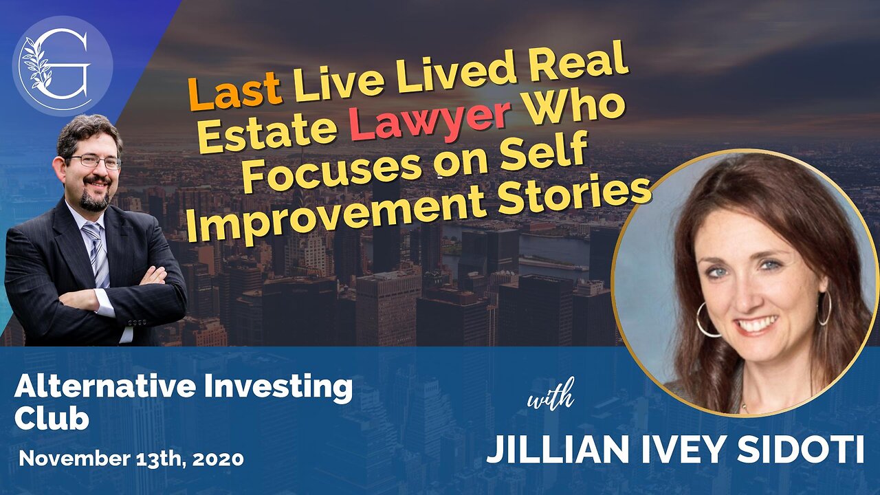 Last Live Lived Real Estate Lawyer Who Focuses on Self Improvement Stories with Jillian Ivey Sidoti